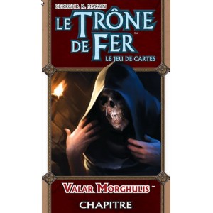 LE TRONE DE FER - JCE : Valar Morghulis