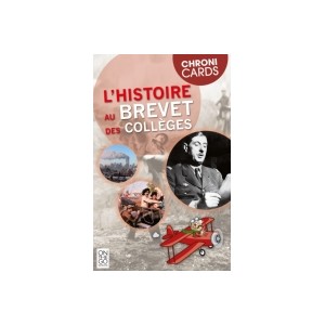 CHRONICARDS - L'Histoire au BREVET DES COLLEGES