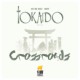 Tokaido : Crossroads
