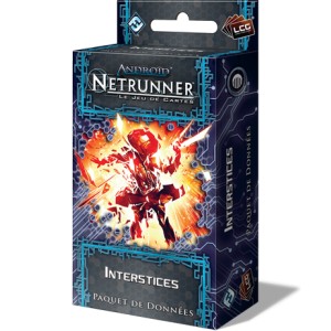 ANDROID : Netrunner - Interstices