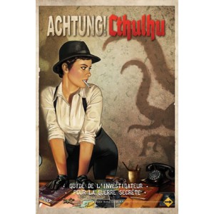 ACHTUNG ! CTHULHU - Guide de l'Investigateur
