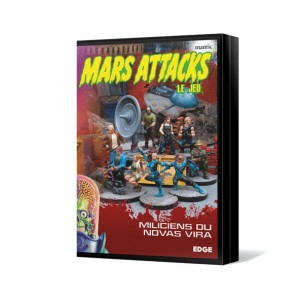 Mars Attacks : MILICIENS DU NOVAS VIRA