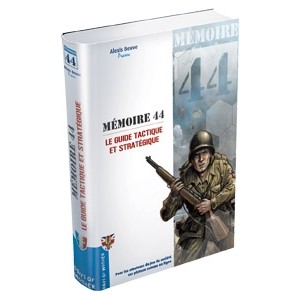 MEMOIRE 44 - Le Guide Tactique et Strategique