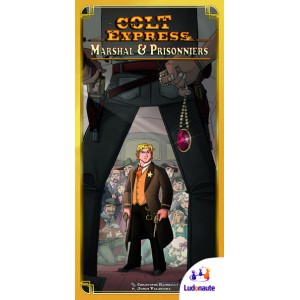 COLT EXPRESS : Marshall & Prisonniers