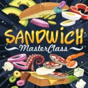 SANDWICH Master Class - Nouvelle Edition