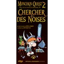 Munchkin Quest 2 : Chercher des Noises - VF