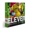 ELEVEN - Évènements inattendu