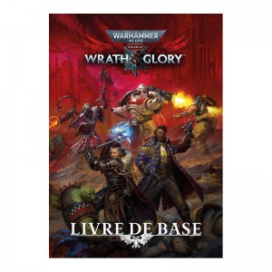 WRATH & GLORY - Livre de Base - WARHAMMER - VF