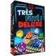 TRÈS FUTÉ DELUXE