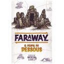 Faraway - Le Peuple Du Dessous 