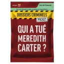 Dossiers Criminels Pocket - Qui A Tué Meredith Carter ?