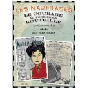 Les Naufragés :  Courage au fond de la Bouteille