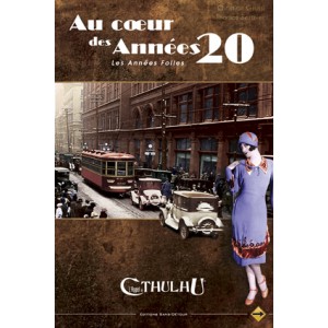 Au cœur des Années 20 - Les Années Folles