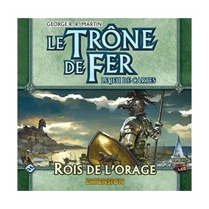 LE TRONE DE FER - JCE : Rois de l'Orage