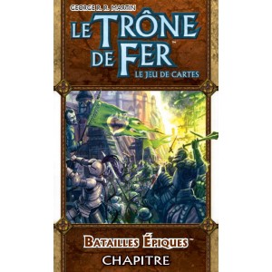 LE TRONE DE FER - JCE : Batailles Epiques