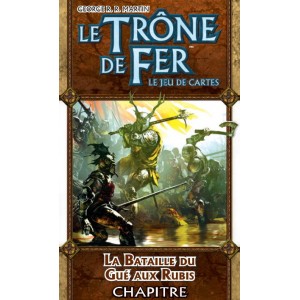 LE TRONE DE FER - JCE : La Bataille du Gué aux Rubis
