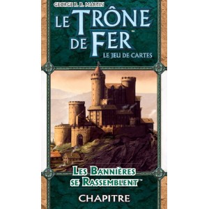LE TRONE DE FER - JCE : Les Bannières se rassemblent