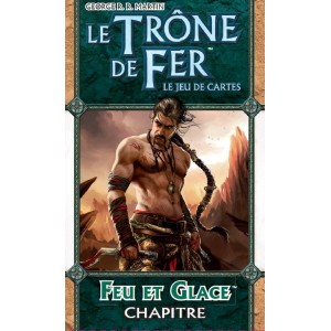 LE TRONE DE FER - JCE : Feu et Glace