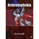 Dementophobia