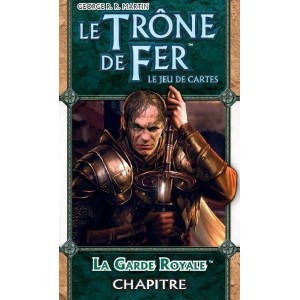 LE TRONE DE FER - JCE : La Garde Royale
