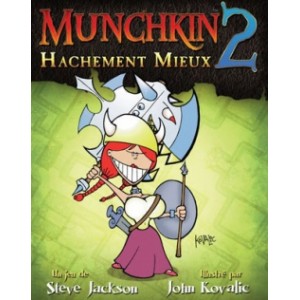 Munchkin 2 : Hachement Mieux