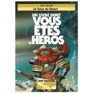 Le Tyran du Desert - Livre Dont Vous Etes Le Héros