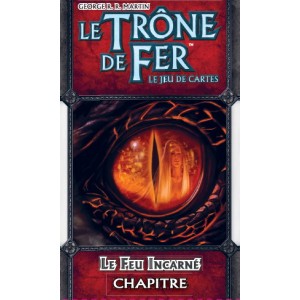 LE TRONE DE FER - JCE : Le Feu Incarné