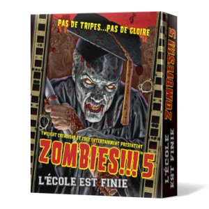 Zombies !!! 5 L'Ecole est finie