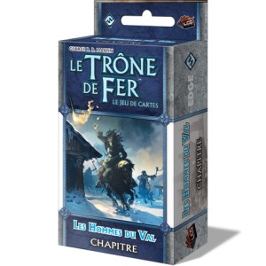 LE TRONE DE FER - JCE : Les Hommes du Val