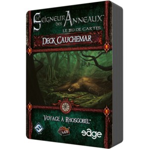 Le Seigneur des Anneaux :  Voyage à Rhosgobel, Deck Cauchemar