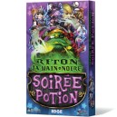 SOIREE POTION chez Riton La Main Noire