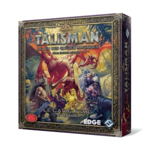 TALISMAN : Le Cataclysme