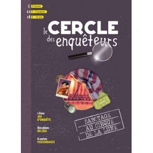 LE CERCLE DES ENQUETEURS - Sabotage au cirque de la lune