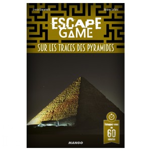 Escape Game - SUR LES TRACES DES PYRAMIDES
