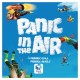 Panic In The Air