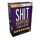 Shit Happens - DEAD LIKE SHIT