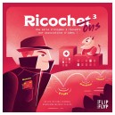 Ricochet 3 - Ricochons - Quand Satan brouille l'écoute